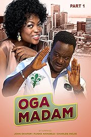 Oga Madam part 1