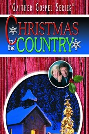 Gaither Presents: Christmas In the Country