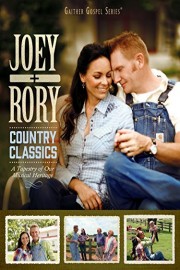 Gaither Presents: Joey  Rory: Country Classics