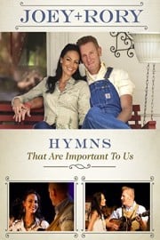 Gaither Presents: Joey  Rory: Hymns