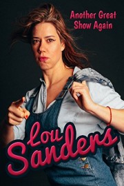 Lou Sanders: Another Great Show Again