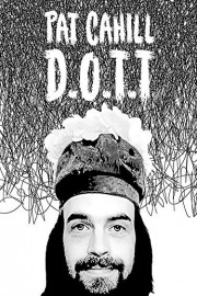 Pat Cahill: D.O.T.T.