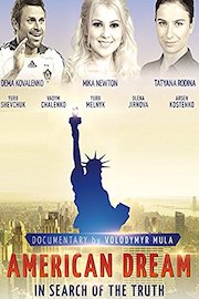 American Dream. In Search of the Truth