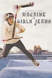Jordan Clark: Machine In Girls Jeans