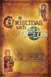 The Celts - Christmas with the Celts