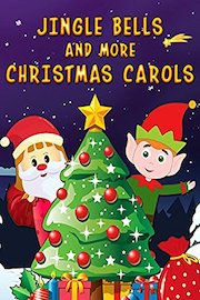 Jingle Bells And More Christmas Carols