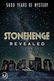 Stonehenge Revealed: 5000 Years of Mystery