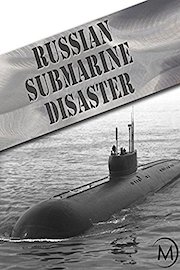 Russian Submarine Disaster