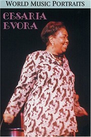 Cesaria Evora - World Music Portraits