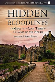 Hidden Bloodlines: The Grail & the Lost Tribes in the Lands of the North