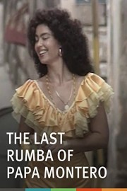 The Last Rumba of Papa Montero