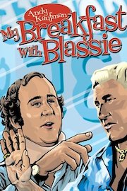 Andy Kaufman: My Breakfast With Blassie