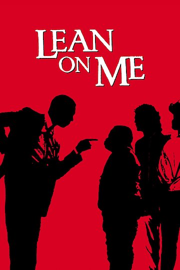 Watch Lean on Me Online - Full Movie from 1989 - Yidio