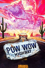 Powwow Highway