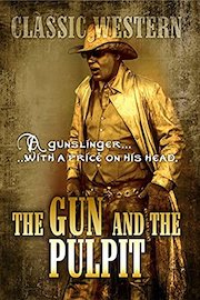 The Gun and the Pulpit: Classic Western