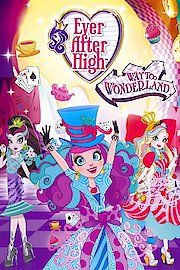 Ever After High: Way Too Wonderland