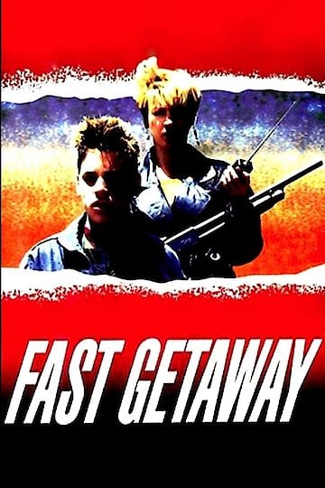 Watch Fast Getaway Online | 1991 Movie | Yidio