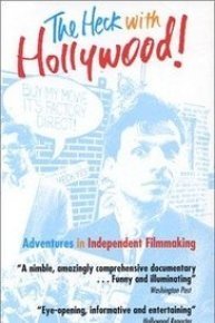 The Heck with Hollywood!
