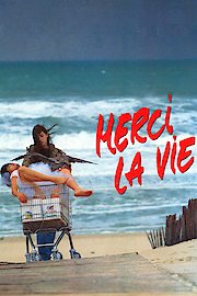 Merci la vie