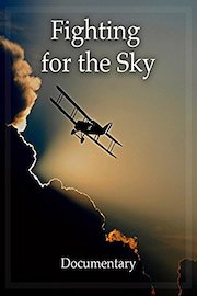 Fighting for the Sky Documentary