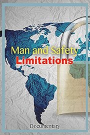 Man and Safety Limitations Documentary