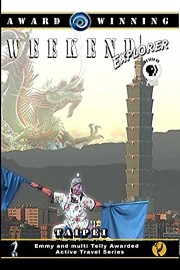 Weekend Explorer - Taipei, Taiwan