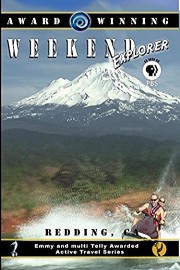 Weekend Explorer - Redding, California