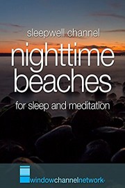 Nighttime Beaches for sleep and meditation