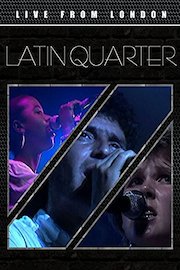 Latin Quarter - Live From London