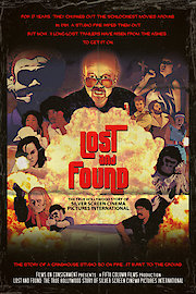 Lost & Found: The True Hollywood Story of Silver Screen Cinema Pictures International