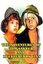 The Adventures of Tom Sawyer and Huckleberry Finn