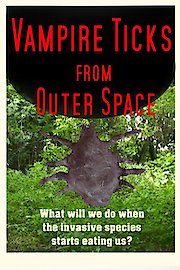 Vampire Ticks from Outer Space