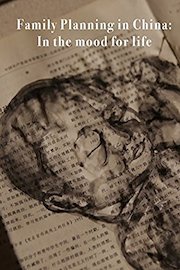 Family Planning in China: In the Mood for Life