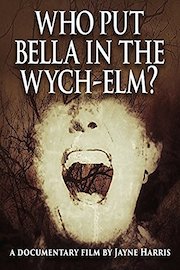 Who put Bella in the Wych-Elm? - The Untold Secrets