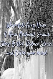 Grey Noise Ambient Video Slow falling Water Stream