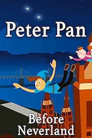 Peter Pan Before Neverland