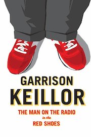 Garrison Keillor - The Man on the Radio