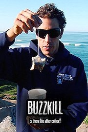 Buzzkill - Is There Life After Coffee?