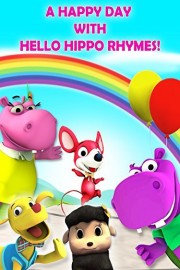 A Happy Day with Hello the Hippo Rhymes!