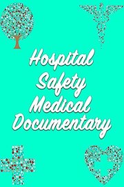 Hospital Safety Medical Documentary
