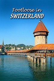 Footloose in Switzerland