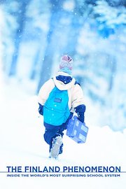 The Finland Phenomenon: Inside the World's Most Surprising School System