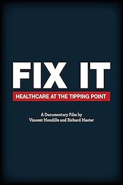 Fix It: Healthcare at the Tipping Point