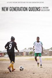 The New Generation Queens: A Zanzibar Soccer Story