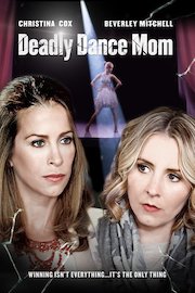 Deadly Dance Mom