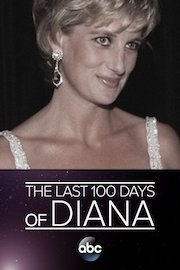 The Last 100 Days of Diana