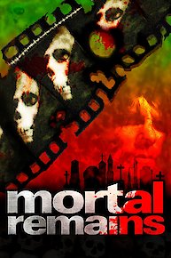 Mortal Remains