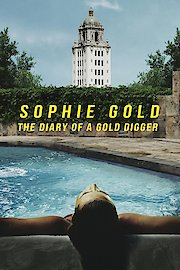 Sophie Gold, the Diary of a Gold Digger