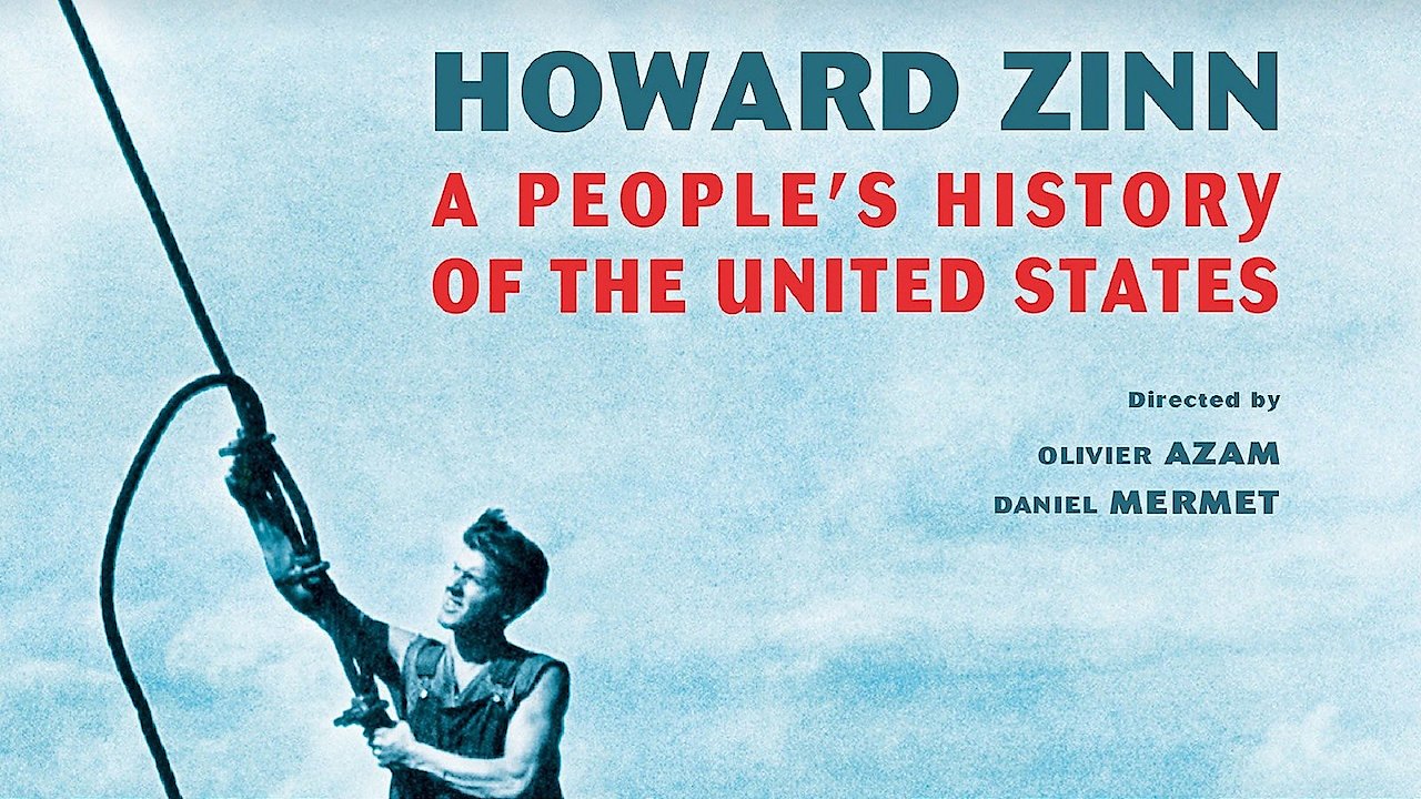 Howard Zinn: a people's history of the United States