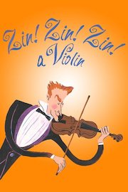 Zin! Zin! Zin! A Violin